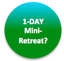 1-DAY Mini-Retreat